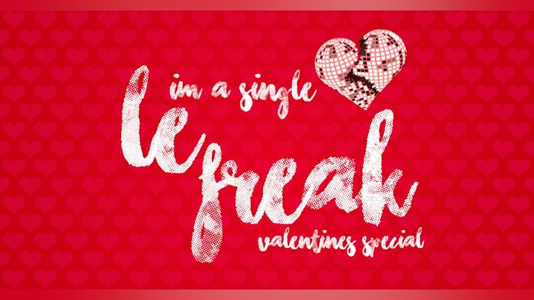 Le Freak - Valentines Special | theCut | 14th February