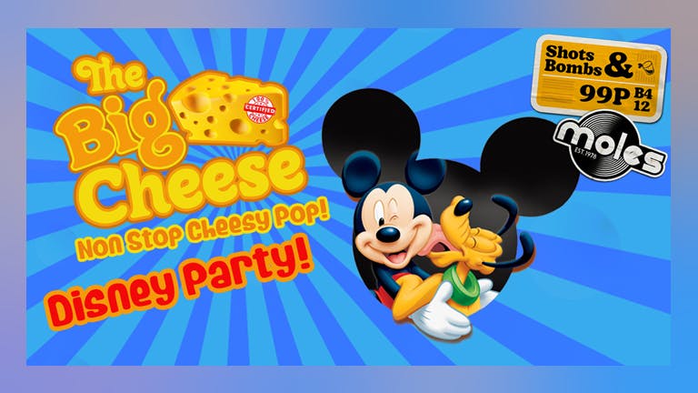 The Big Cheese - Disney Party + Disney Karaoke!