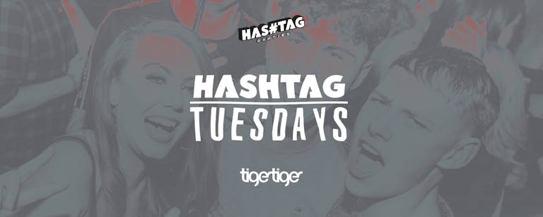 #Tuesdays | Tiger Tiger Student Tickets