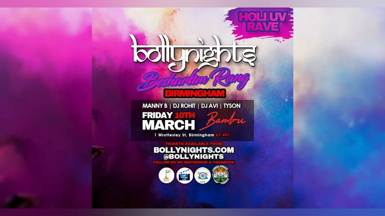 Birmingham | Bollynights HOLI UV RAVE - Besharam Rang -  Friday 10th March @ Bambu