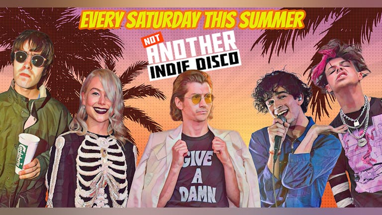 Not Another Indie Disco - 19th August