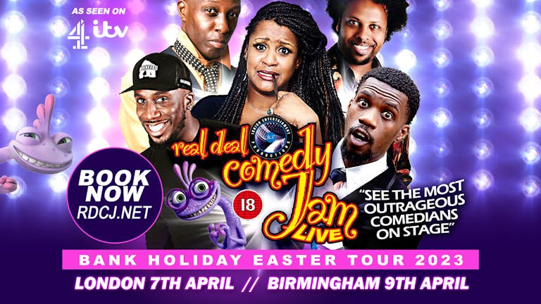  Birmingham Real Deal Comedy Jam Easter Show 