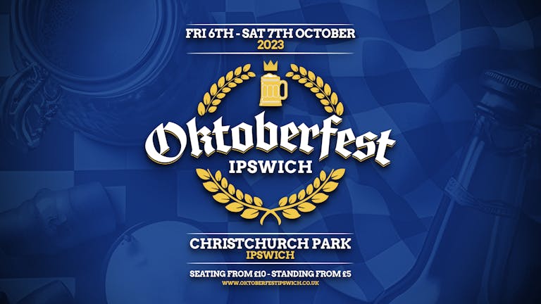 Oktoberfest Ipswich • TONIGHT / 6pm - 11pm