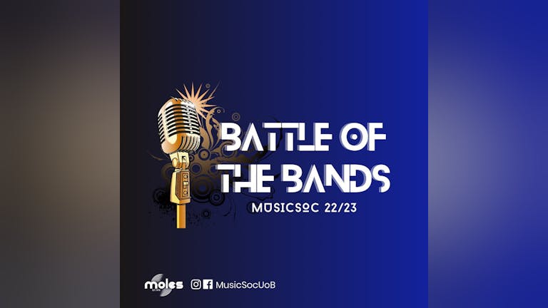 MusicSoc presents... The Battle of the Bands Final!