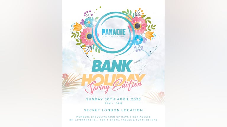 Its Panache - Bank Holiday Spring Edition!