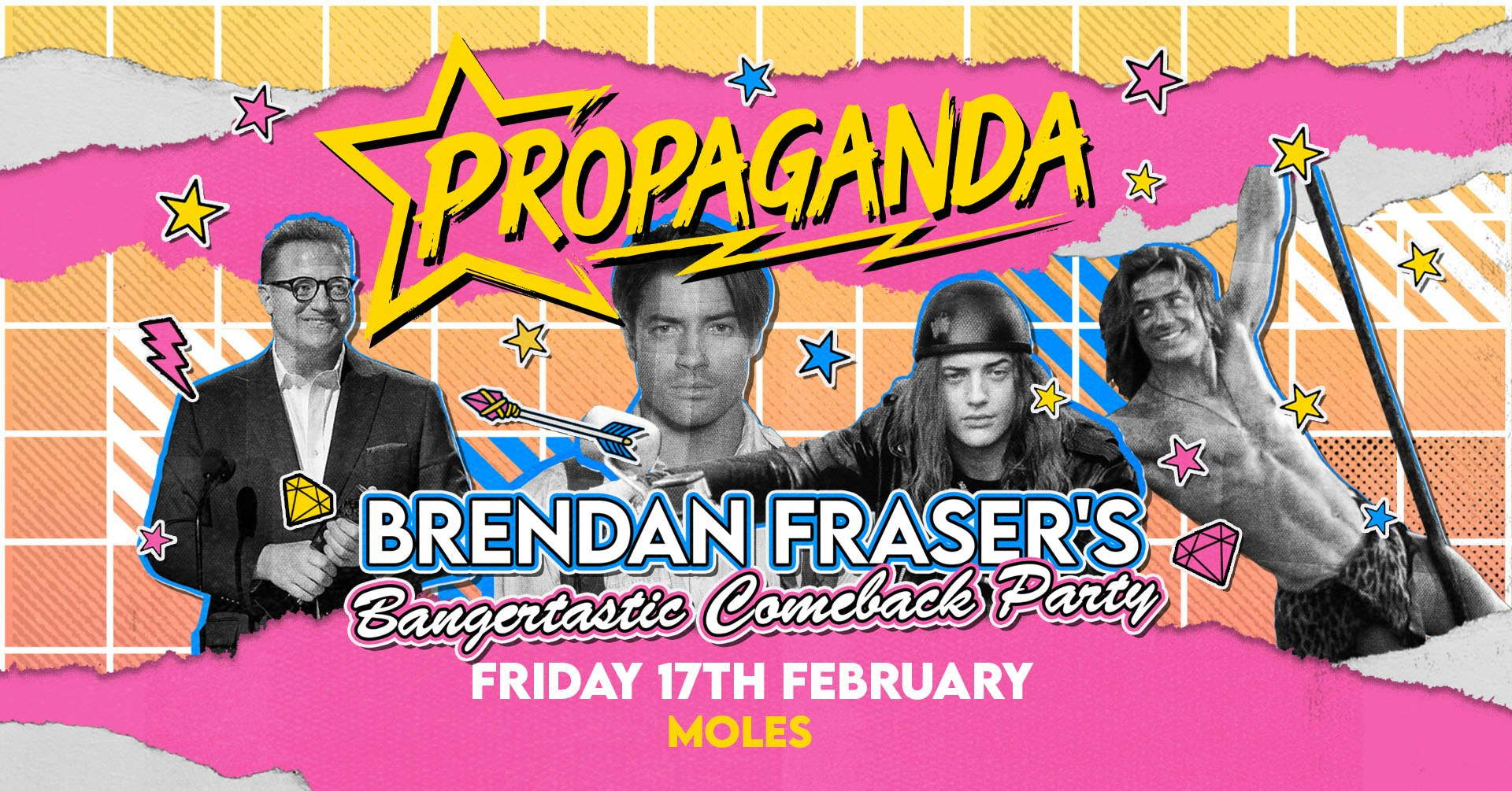 TONIGHT! *Limited £2 tickets* – Brendan Fraser’s Bangertastic Comeback Party at Propaganda Bath!