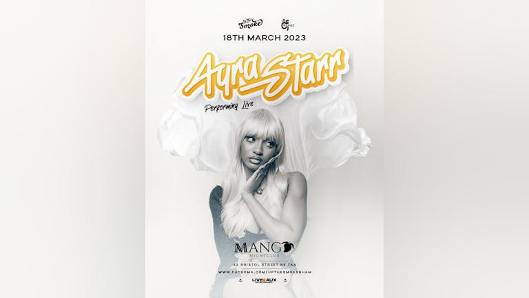 Ayra Starr Performing Live Sat March 18th Mango Nightclub 