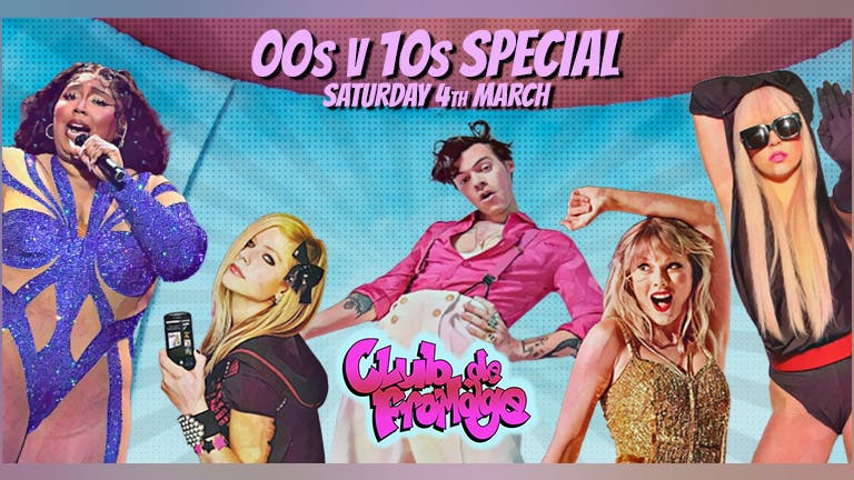 00s v 10s Party at Club de Fromage - 4th March