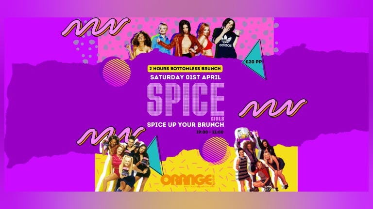 Spice up your Brunch - Spice Girls Brunch! 