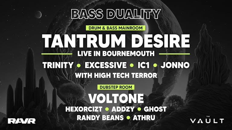 Bass Duality - TANTRUM DESIRE - 11 Artists, 2 Rooms - Drum & Bass vs Dubstep