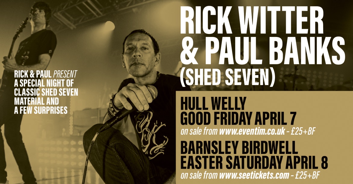 Rick Witter & Paul Banks (Shed 7 Acoustic)
