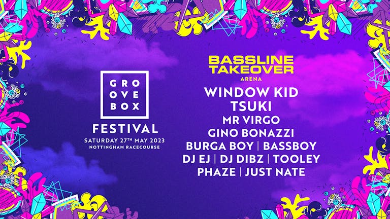 Bassline Takeover Groovebox Festival 2023