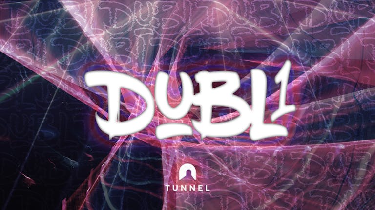 @DUBLNOTTS Presents: DUBL1
