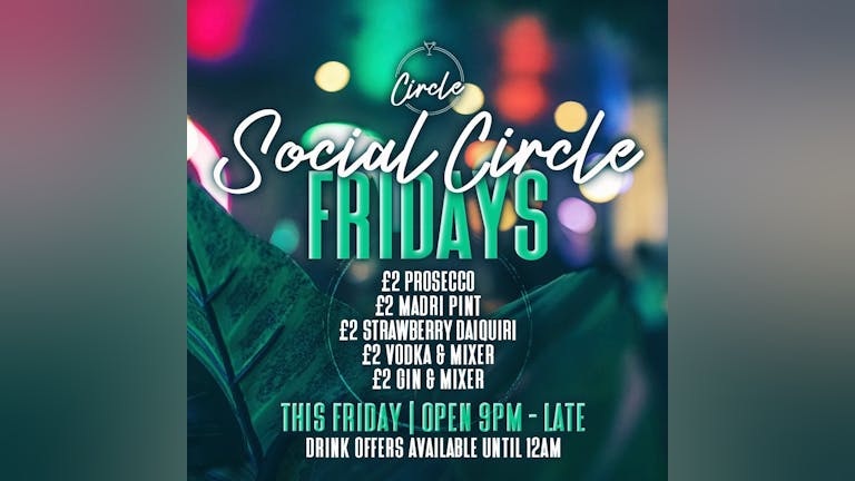 Social Circle Fridays