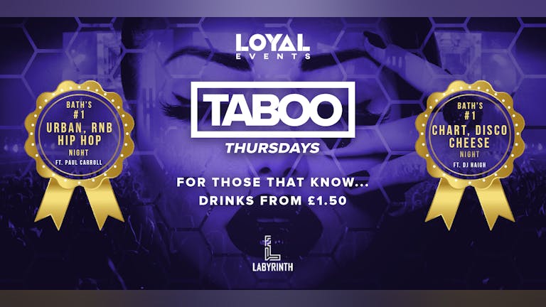 TONIGHT - TABOO Thursdays - FREE BOMB with every ticket!