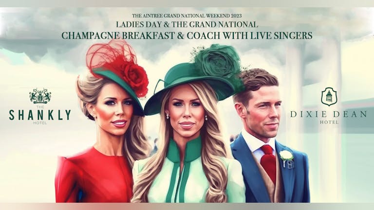 Aintree Grand National & Ladies Day 2023 - Champagne Breakfast & Coach Breakfast 