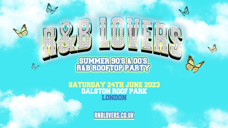 R&B Rooftop Party - Saturday 24th June - Dalston Roofpark [SOLD OUT!]