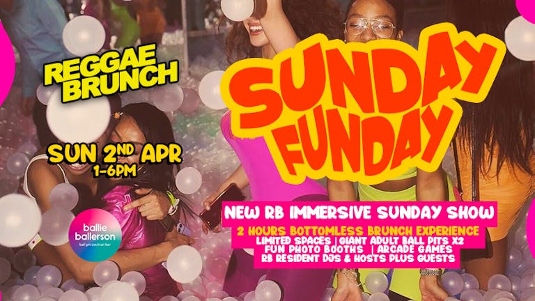 The Reggae Brunch - SUNDAY FUNDAY - Sun 2nd Apr