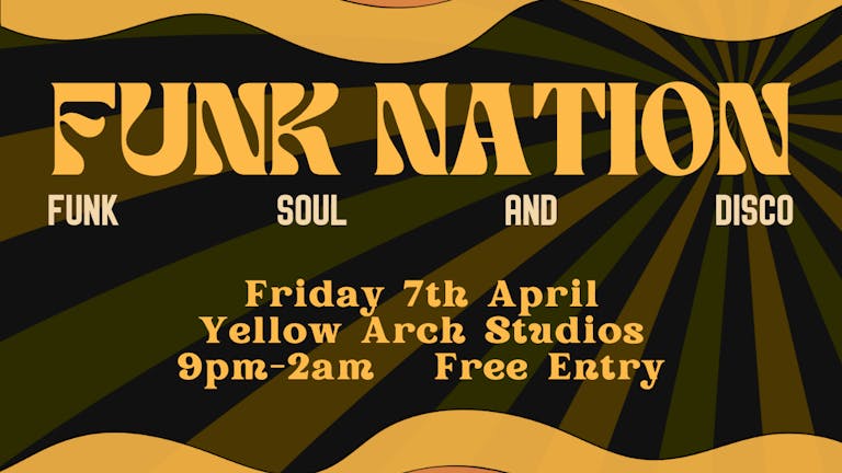 Funk Nation (FREE ENTRY)