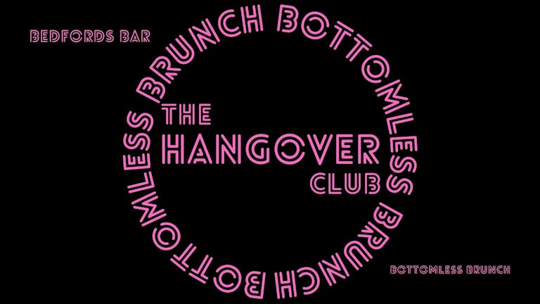 The Hangover Club Norwich | July Bottomless Brunch