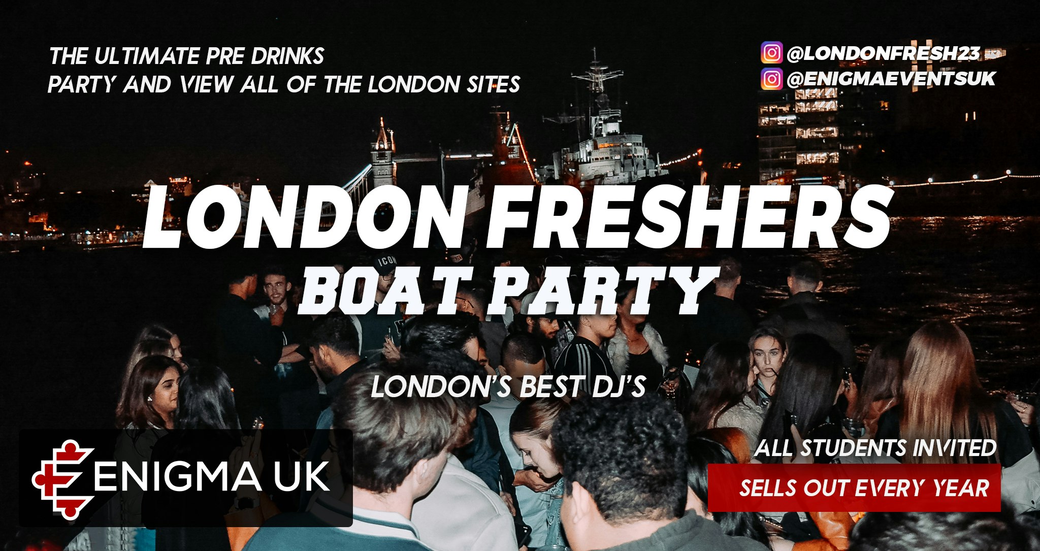 The London Freshers Boat Party (GOLDSMITHS) // 2023