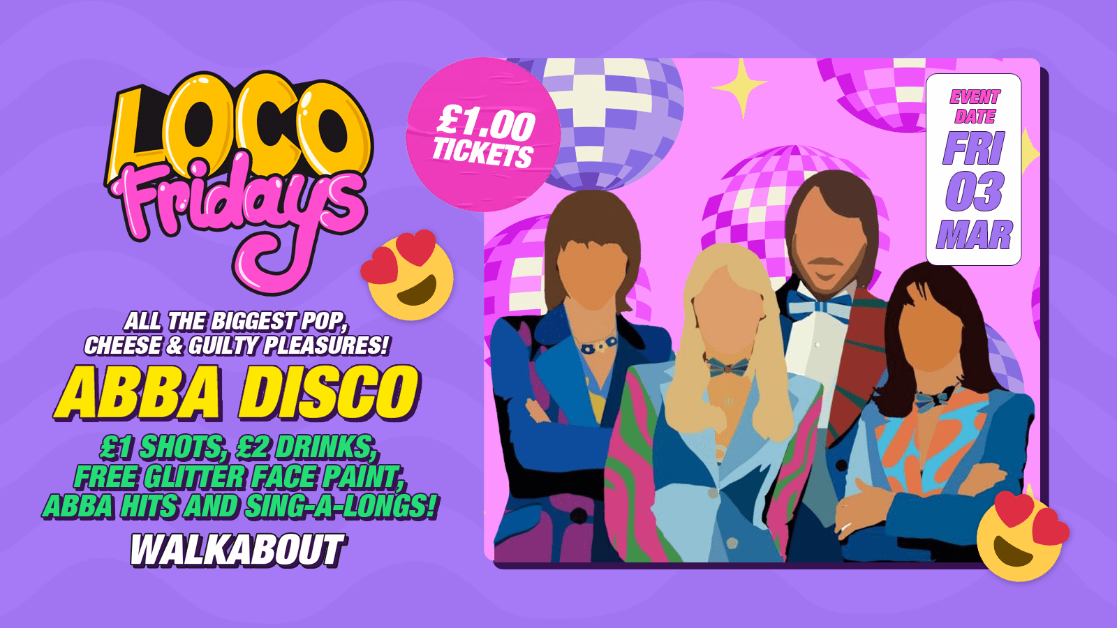Loco Fridays • ABBA Disco • £2.00 Drinks • Walkabout