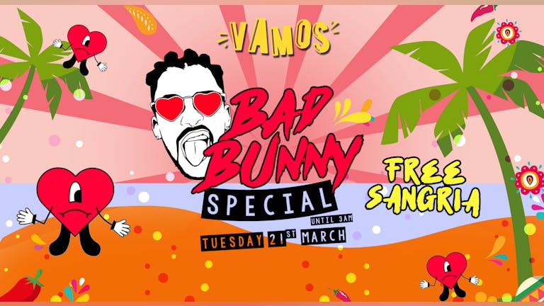  !VAMOS - Bad Bunny Special - Reggaeton Special 💃  Tuesday 21st March