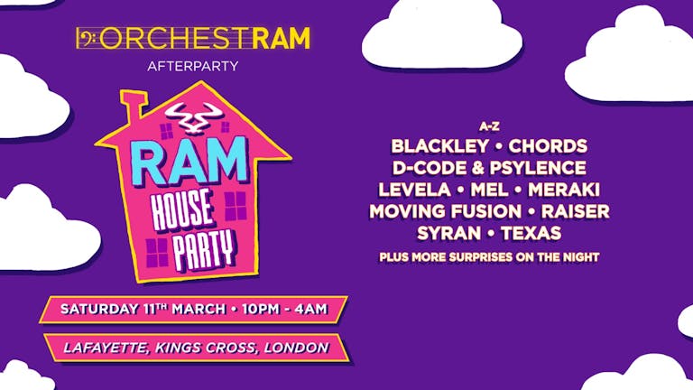 OrchestRAM After Party : The RAM Records House Party