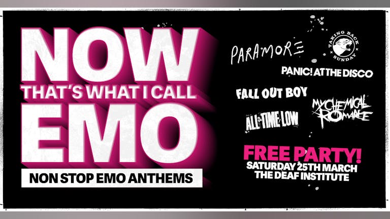 NOW THATS WHAT I CALL EMO - Free Party!