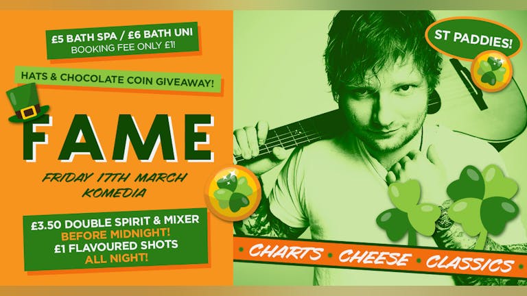 FAME // CHART, CHEESE, CLASSICS // ST PATRICK'S DAY SPECIAL! // 400 SPACES ON THE DOOR!!