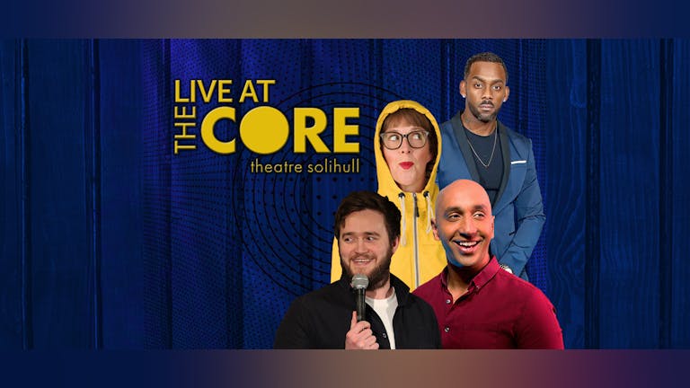 Live At The Core Theatre : Solihull