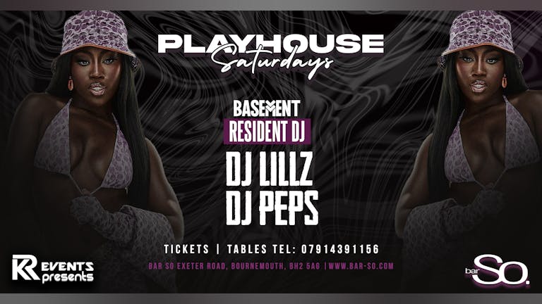 Playhouse Saturdays 🧸 @ Bar So Bournemouth  
