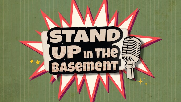 Stand Up in the Basement Comedy - June 2023