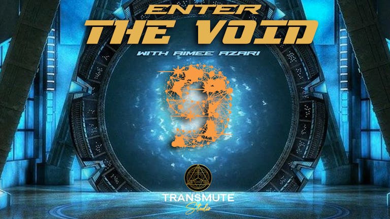 Enter the Void - A Metamorphic Sound Journey into the realm of the soul