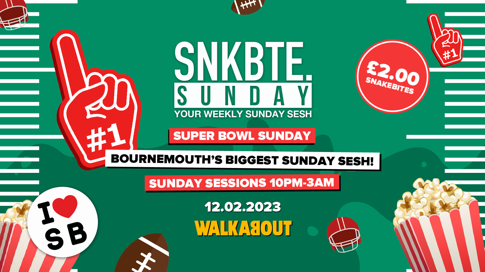 Snakebite Sundays @Walkabout // Super Bowl Sunday!