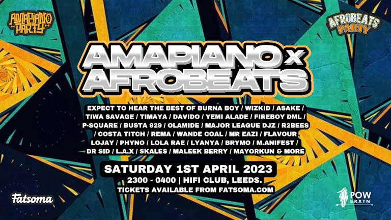 Amapiano X Afrobeats Party (Leeds)