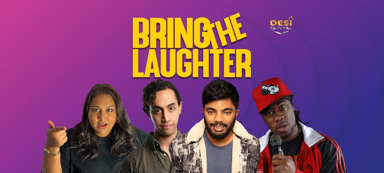Bring The Laughter - Wolverhampton ** SOLD OUT **