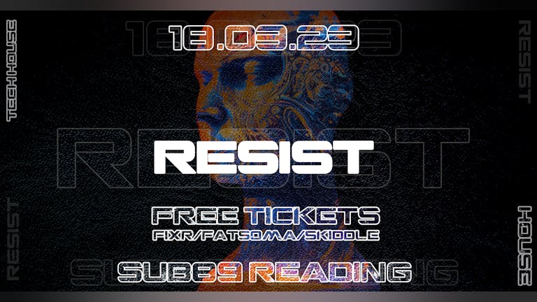 RESIST: Underground House and Tech House at SUB89 - FREE ENTRY