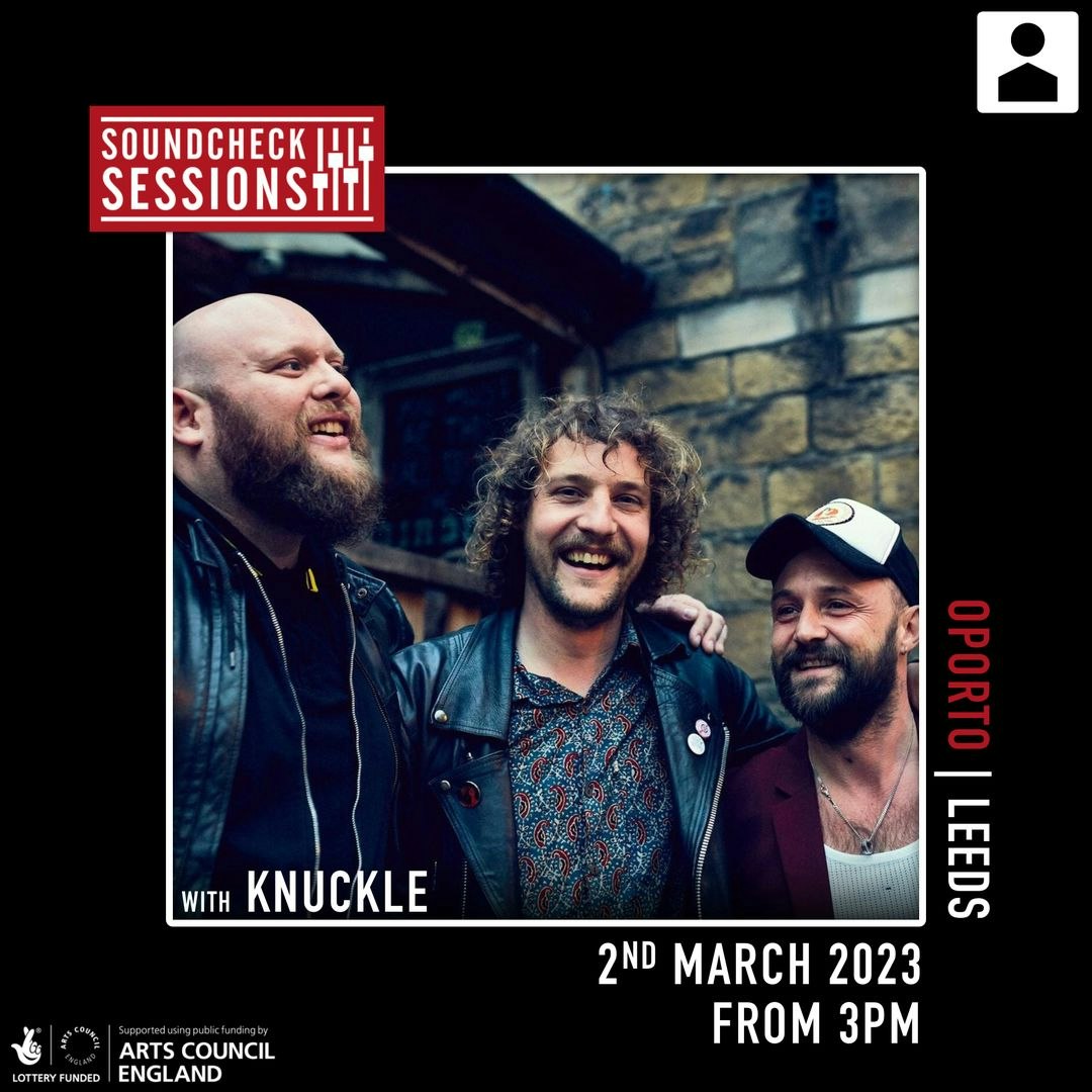 Soundcheck Sessions – Knuckle