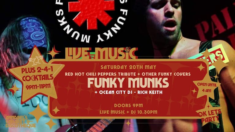 Red Hot Chili Peppers Tribute Band: THE FUNKY MUNKS // Annabel's Cabaret & Discotheque