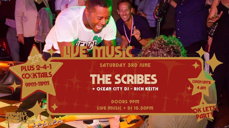 Live Music: THE SCRIBES // Annabel's Cabaret & Discotheque