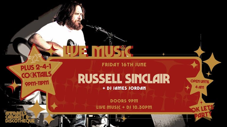 Live Music: RUSSELL SINCLAIR // Annabel's Cabaret & Discotheque