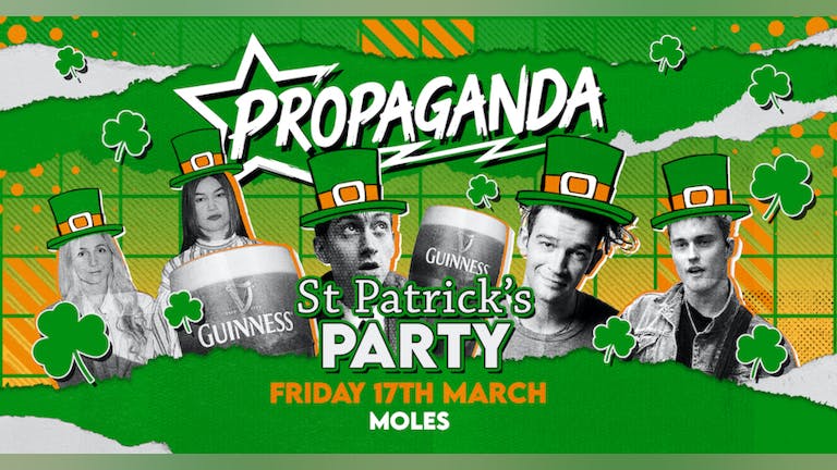 Propaganda Bath - St Patricks Party!
