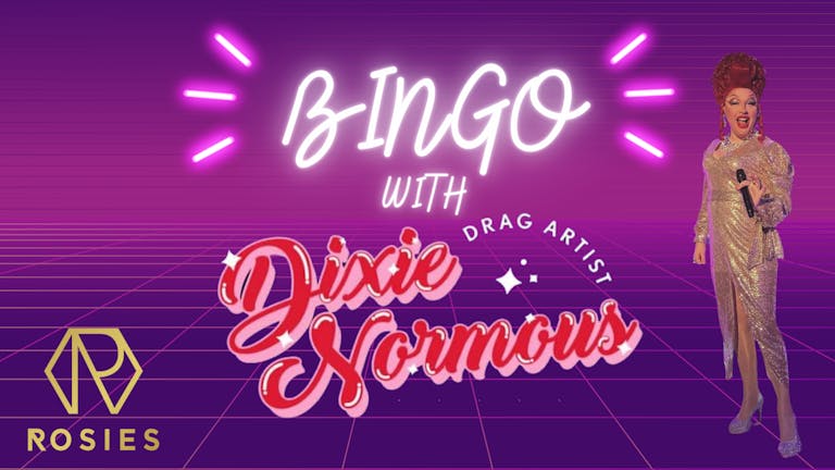 Bingo With Dixie Normous