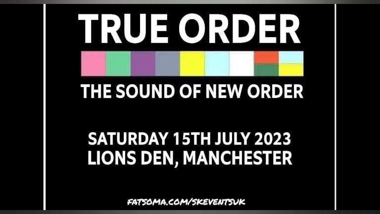 True Order - The Sound Of New Order - Live In Manchester