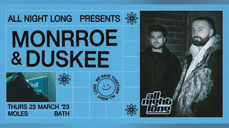 All Night Long: Monrroe & Duskee