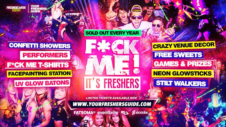 F*CK ME It's Freshers | Nottingham Freshers 2023 - FREE F*CK ME It's Freshers T Shirt with EVERY TICKET 👕 - TODAY ONLY! 🔥