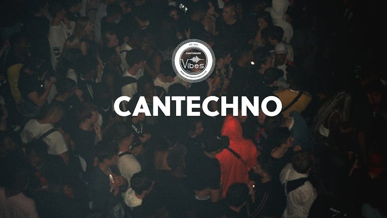 CANTECHNO - The Return
