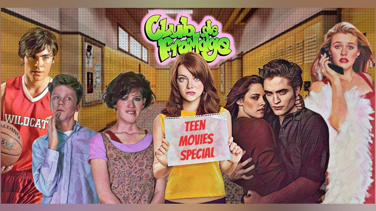 Club de Fromage - 1st April: Teen Movies Special