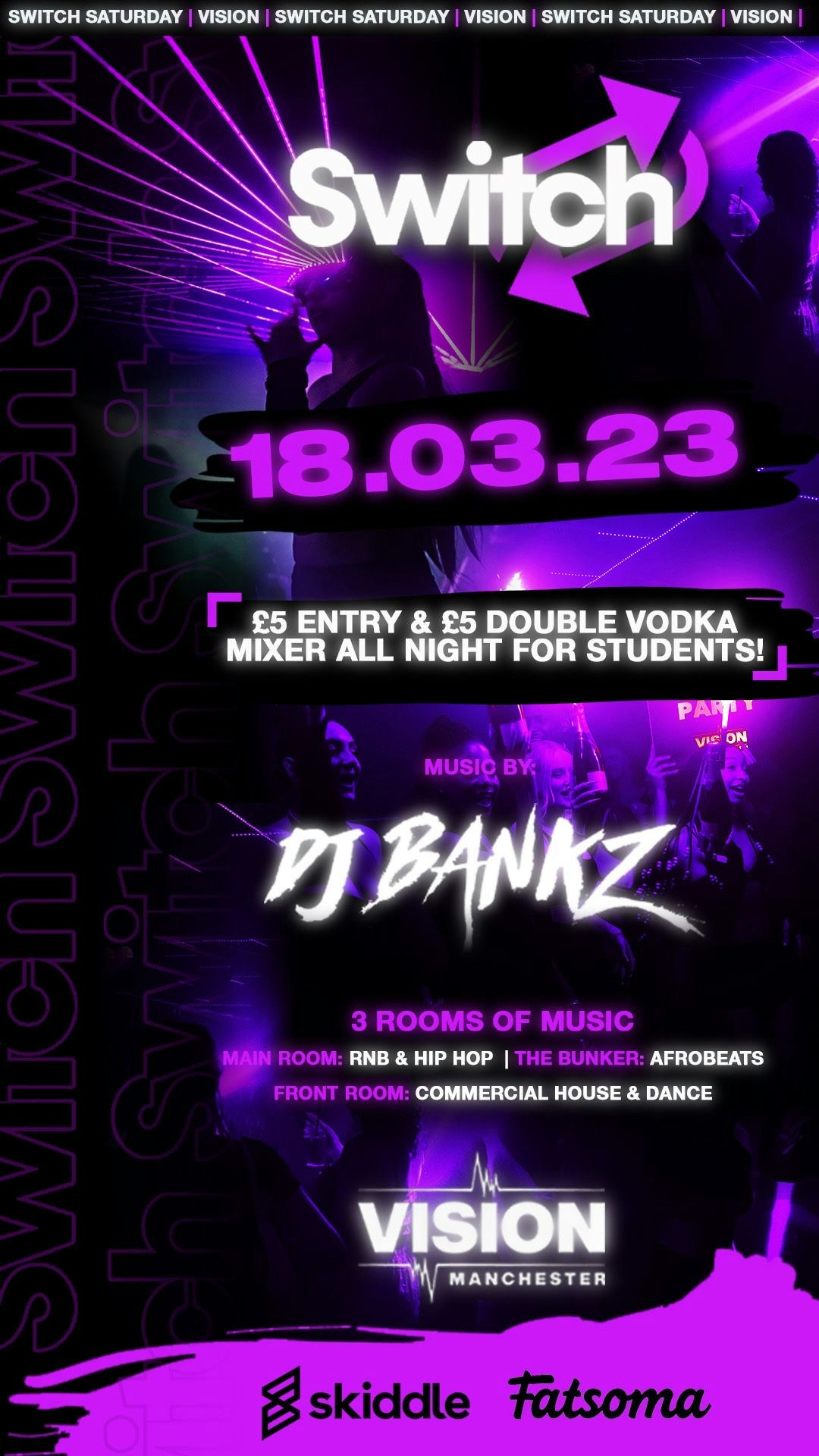 Switch Saturdays at Vision Nightclub 18th March